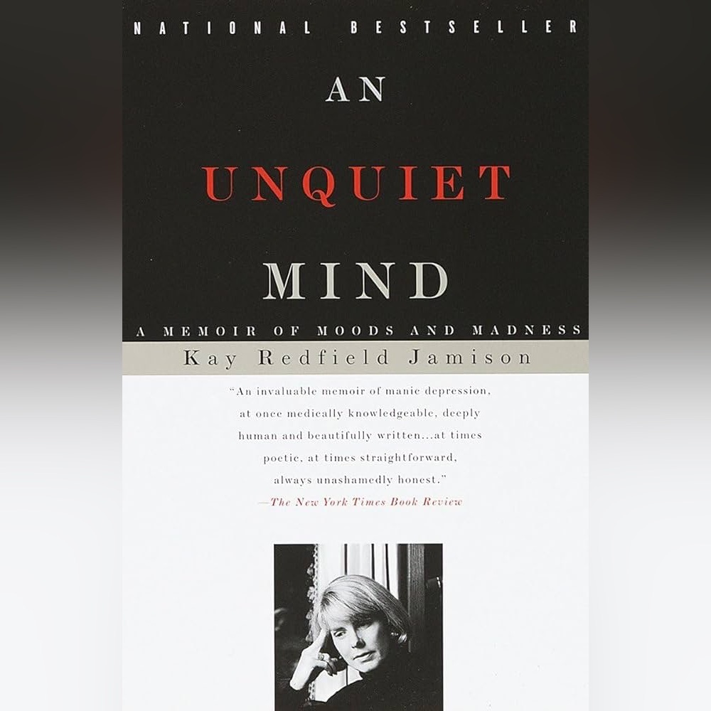 An Unquiet Mind Book by Kay Redfield Jamison